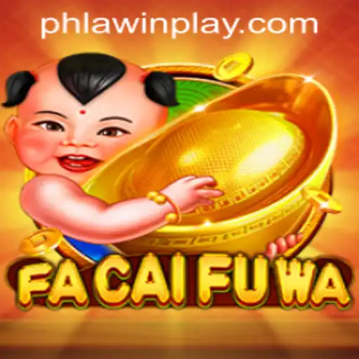 Exploring FaCaiFuWa: The New Gaming Sensation at LAWINPLAY.COM